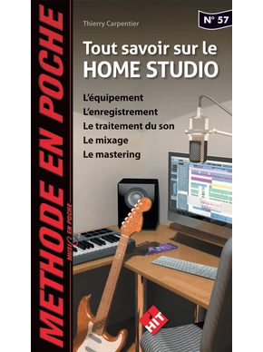 Tout savoir sur le home studio Méthode en poche n°57