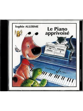 Le Piano apprivoisé. Volume 1, CD 