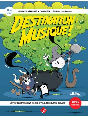 Destination : musique ! Volume 6