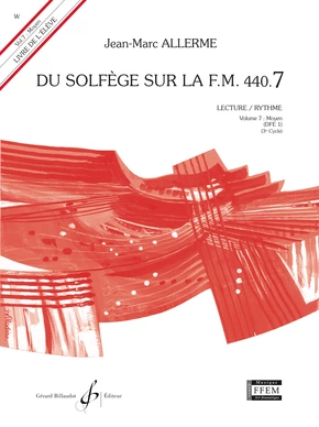 Du solfège sur la F. M. 440.7. Lecture et rythme Livre de l’élève (sans CD)