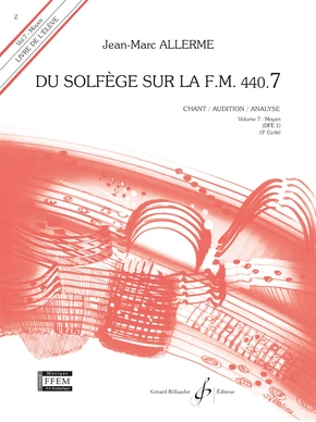 Du solfège sur la F. M. 440.7. Chant, audition et analyse Livre de l’élève (livre sans CD)
