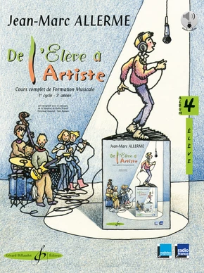 De l’élève à l’artiste. Volume 4 Livre de l'élève