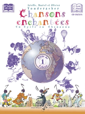 Chansons enchantées. Volume 1 Livre de l'élève