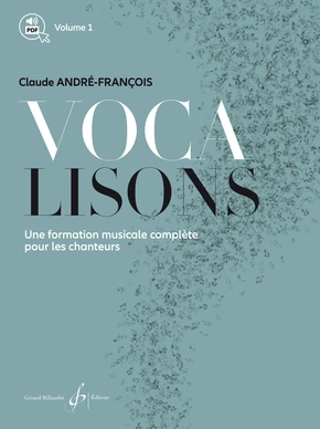 Vocalisons. Volume 1 Une formation musicale complète pour les chanteurs