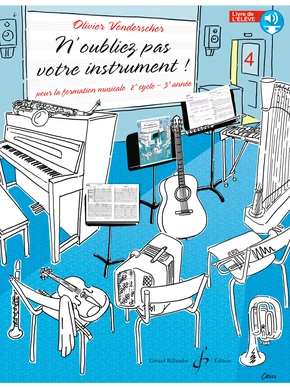 GB09933-VONDERSCHER-N_OUBLIEZ_PAS_VOTRE_INSTRUMENT-VOL.3-ÉLEVE-WEB.jpg Visuell