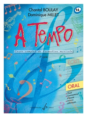 A tempo : oral. Volume 9A Cours de formation musicale