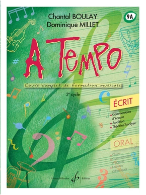A tempo : écrit. Volume 9A Cours de formation musicale