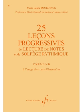 25 Leçons progressives de lecture de notes et de solfège. Volume 4B