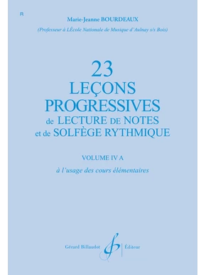 23 Leçons progressives de lecture de notes et de solfège. Volume 4A 