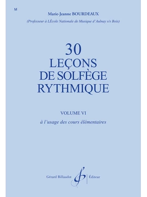 30 Leçons de solfège rythmique. Volume 6 