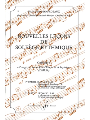 Nouvelles leçons de solfège rythmique. Volume 5