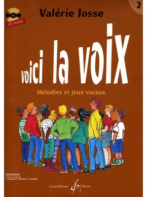 Voici la voix. Volume 2 