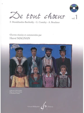 De tout chœur. Volume 1 De tout chœur. Volume 1