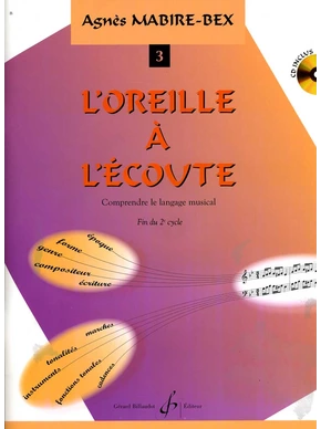 L’Oreille à l’écoute. Volume 3 