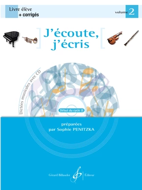 J’écoute, j’écris. Volume 2 