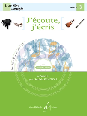 J’écoute, j’écris. Volume 3 