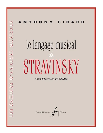 Le langage musical de Stravinsky dans l&amp;#039;Histoire du Soldat Visual