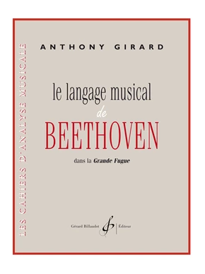 Le Langage musical de Beethoven dans la Grande Fugue dans la Grande fugue