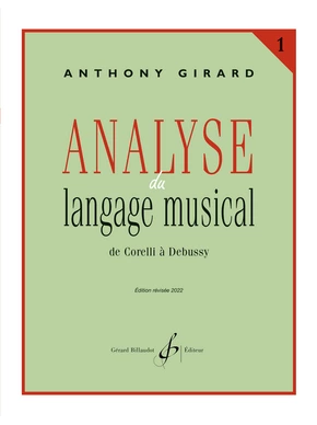 Analyse du langage musical. Volume 1 : de Corelli à Debussy 