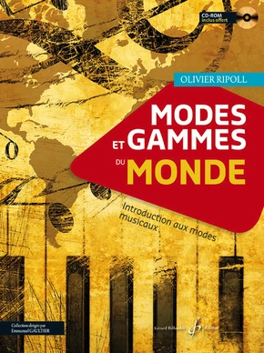 Modes et gammes du monde Introduction aux modes musicaux