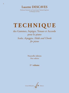 Technique des gammes, arpèges, tenues et accords. Volume 1