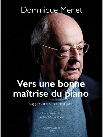 Vers une bonne maîtrise du piano. Suggestions techniques Visual