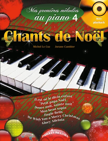 Mes Premières Mélodies au piano. Volume 4 : Chants de Noël Visual