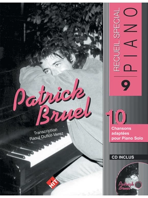 Spécial piano n°9. Patrick Bruel 