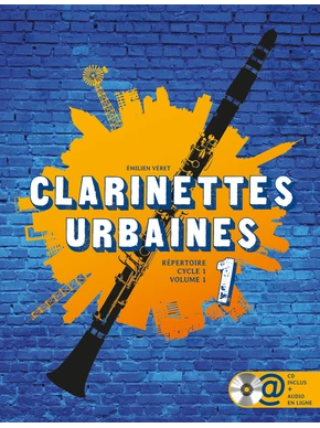 Clarinettes urbaines. Volume 1