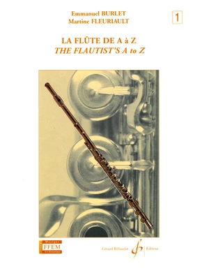 La flûte de A à Z. Volume 1 