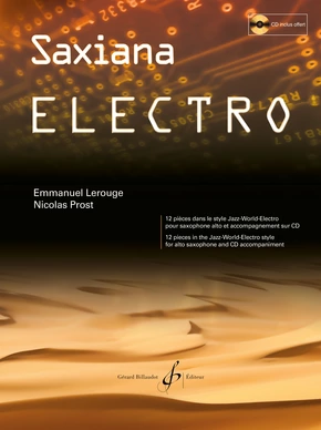 Saxiana Electro. 12 pièces dans le style Jazz-World-Electro 12 pièces dans le style Jazz-World-Electro