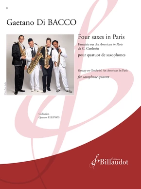 Four Saxes in Paris Fantaisie sur An American in Paris de George Gershwin