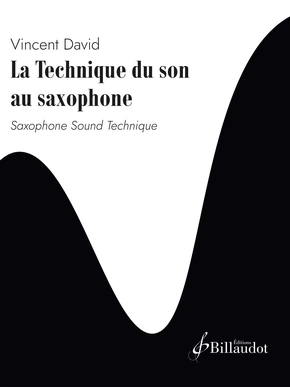 La Technique du son au saxophone
