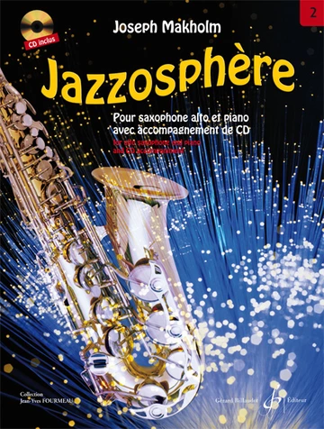 Jazzosphère. Pour saxophone alto et piano avec accompagnement CD. Volume 2 Visuel