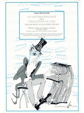 La Lecture musicale par l’éducation de l’œil Version augmentée d'exercices spécifiques pour claviers