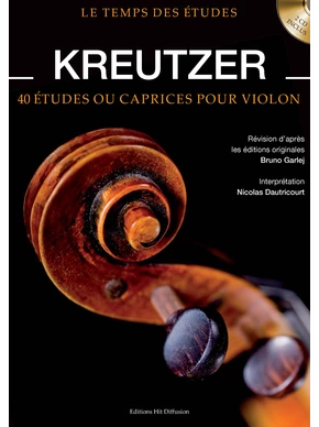 Le Temps des études Kreutzer (violon) + 2 CD audio