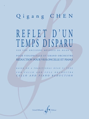 Reflet d'un temps disparu (réduction) sur une ancienne mélodie de Yuan Yi sur une ancienne mélodie de Yuan Yi