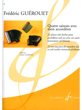 Quatre Saisons avec mon accordéon. 22 pièces très faciles 22 pièces très faciles