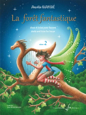 La Forêt fantastique. Volume 2 