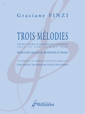 Trois Mélodies. Sur des poèmes d’Alphonse de Lamartine