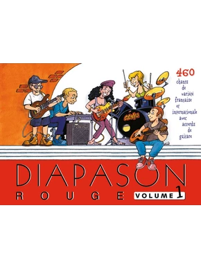 Diapason rouge Volume 1 : 460 chants de variétés française et internationale