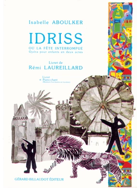 Idriss ou la fête interrompue. Piano et chant. Piano-chant