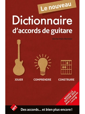 Le Nouveau Dictionnaire d'accords de guitare Édition 2022