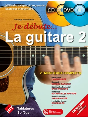 Je débute la guitare. Volume 2 (avec CD et DVD)