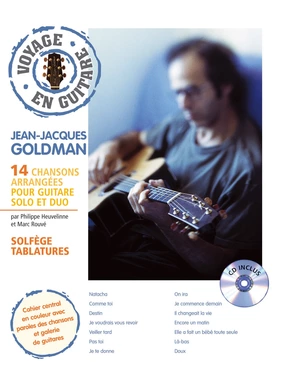 Voyage en guitare. Jean-Jacques Goldman