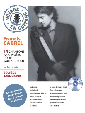 Voyage en guitare Francis Cabrel