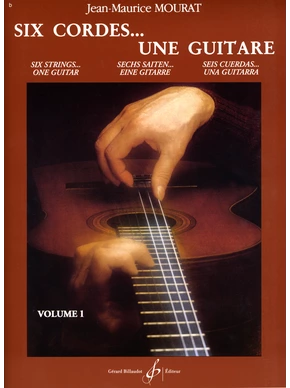 Six cordes… une guitare. Volume 1