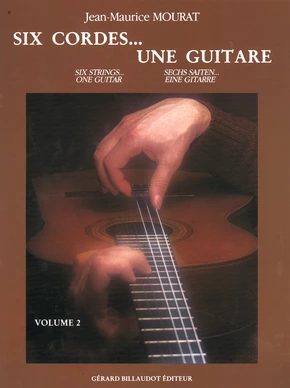 Six cordes… une guitare. Volume 2 