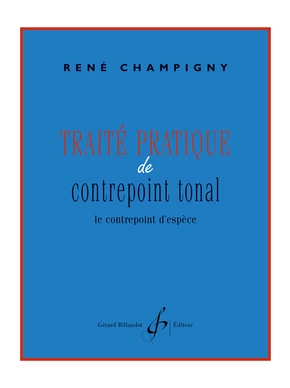 Traité pratique de contrepoint tonal. Le contrepoint d’espèce le contrepoint d'espèce