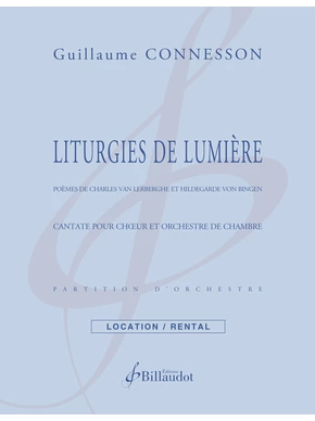 Liturgies de Lumière Chœur et orchestre de chambre